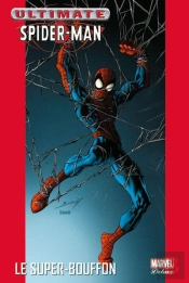 Ultimate Spider-Man T07