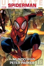 Ultimate Spiderman 25: El Mundo Segun Peter Parker