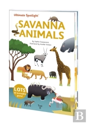 Ultimate Spotlight: Savanna Animals