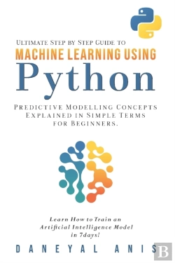 Bertrand.pt - Ultimate Step By Step Guide To Machine Learning Using Python