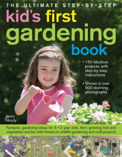 Bertrand.pt - Ultimate Step-By-Step Kid'S First Gardening Book