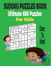 Ultimate Sudoku Puzzles Book 600 Puzzles For Kids
