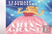 Ultimate Superstars: Ariana Grande