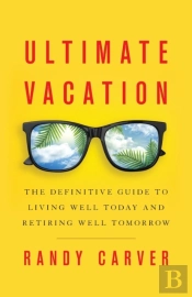 Ultimate Vacation: The Definitive Guide