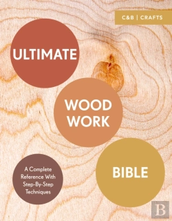 Bertrand.pt - Ultimate Woodwork Bible