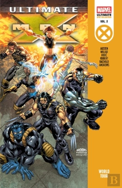 Bertrand.pt - Ultimate X-Men Epic Collection: World Tour