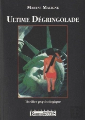 Ultime Dégringolade