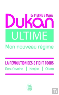 Bertrand.pt - Ultime : Le Nouveau Régime Dukan ; La Puissance Des 3 Fight Foods : Son D'Avoine, Konjac, Okara