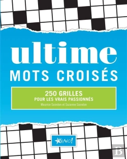 Bertrand.pt - Ultime Mots Croisés ; 250 Grilles ; Pour Les Vrais Passionnés