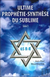 Ultime Prophetie Synthese