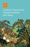 Ultimes Noticies Del Chaco