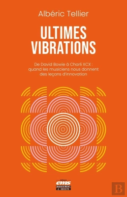 Bertrand.pt - Ultimes Vibrations : De David Bowie À Charli Xcx : Quand Les Musiciens Nous Donnent Des Leçons D'Innovation