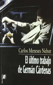 Ultimo Trabajo De German Cardenas, El