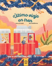 Ultimo Viaje En Tren