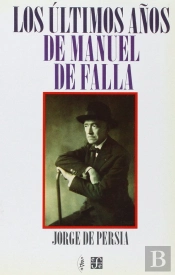 Ultimos Años Manuel De Falla