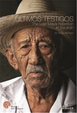 Bertrand.pt - Ultimos Testigos The Last Maya Rebellion In Yucatan /Anglais