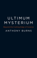 Ultimum Mysterium - Beyond The Cutting Edge Of Science