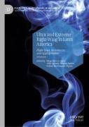 Ultra And Extreme Right-Wing In Latin America