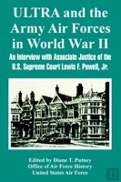 Bertrand.pt - Ultra And The Army Air Forces In World War Ii