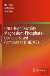 Ultra-High Ductility Magnesium-Phosphate-Cement-Based Composites (Uhdmc)