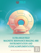 Ultra-High Field Magnetic Resonance Imaging