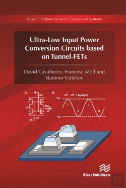 Bertrand.pt - Ultra-Low Input Power Conversion Circuits Based On Tunnel-Fets