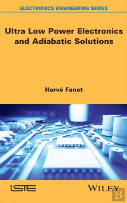 Bertrand.pt - Ultra Low Power Electronics And Adiabatic Solutions
