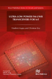 Ultra-Low Power Fm-Uwb Transceivers For Iot