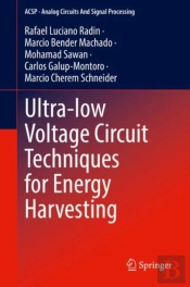 Ultra-Low Voltage Circuit Techniques For Energy Harvesting