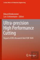 Ultra-Precision High Performance Cutting