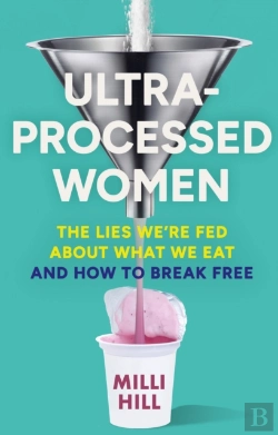Bertrand.pt - Ultra-Processed Women