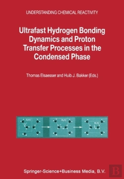 Bertrand.pt - Ultrafast Hydrogen Bonding Dynamics And Proton Transfer Processes In The Condensed Phase