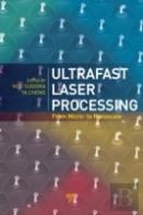 Ultrafast Laser Processing