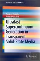 Ultrafast Supercontinuum Generation In Transparent Solid-State Media