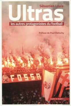 Bertrand.pt - Ultras : Les Autres Protagonistes Du Football