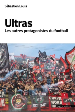 Bertrand.pt - Ultras : Les Autres Protagonistes Du Football