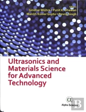 Ultrasonics And Materials Science For Advanced Technology