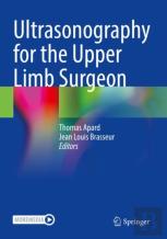 Ultrasonography For The Upper Limb Surgeon
