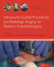 Ultrasound Guided Procedures And Radiologic Imaging For Pediatric Anesthesiologists