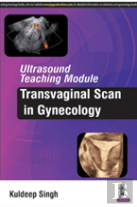 Ultrasound Teaching Module: Transvaginal Scan In Gynecology