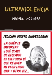 Ultraviolencia. Edición Especial 5º Aniversario