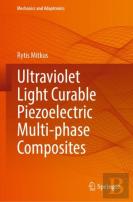 Ultraviolet Light Curable Piezoelectric Multi-Phase Composites