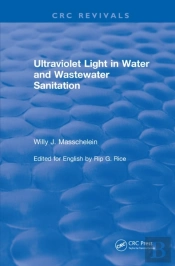Ultraviolet Light In Water And Wastewater Sanitation (2002)