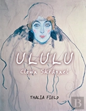 Ululu (Clown Shrapnel)
