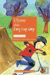 Ulysse, Alias Easy Loup Galop