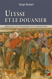 Ulysse Et Le Douanier : Réflexions Sur L'Hospitalité Et La Clandestinité