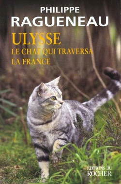 Bertrand.pt - Ulysse, Le Chat Qui Traversa La France