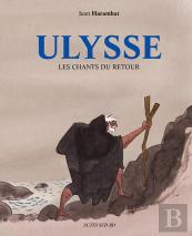 Ulysse, Les Chants Du Retour
