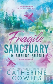 Um Abrigo Frágil - Fragile Sanctuary