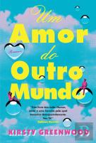 Um Amor do Outro Mundo